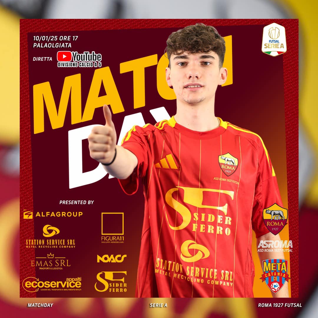 Matchday Roma 1927 Futsal - Meta Catania